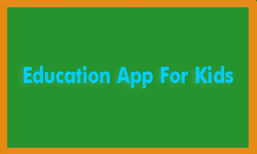 download Education App For Kids apk